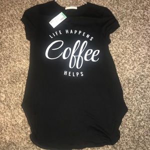 “Life happens, coffee helps” Shirt